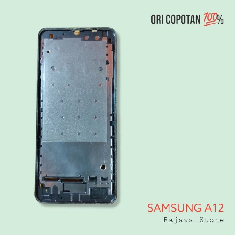 Frame body tulang tengah tatakan lcd Samsung a12 ori original cabutan copotan asli presisi