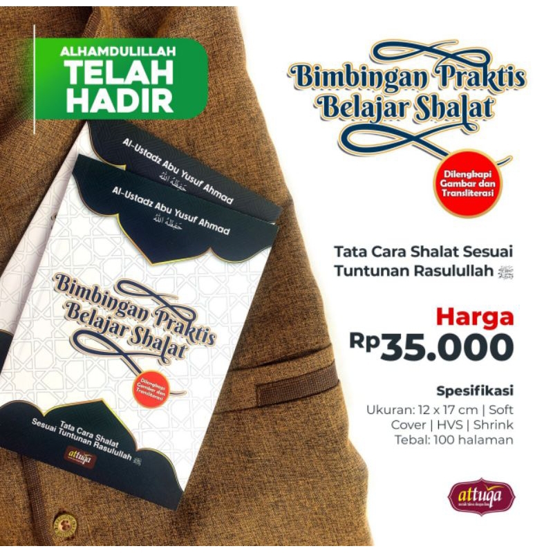 

Buku Bimbingan Praktis Sholat At tuqa