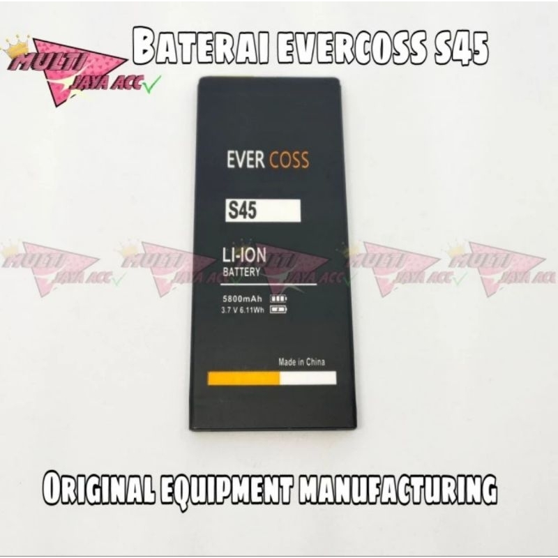 BATERAI EVERCOSS S45 ORIGINAL