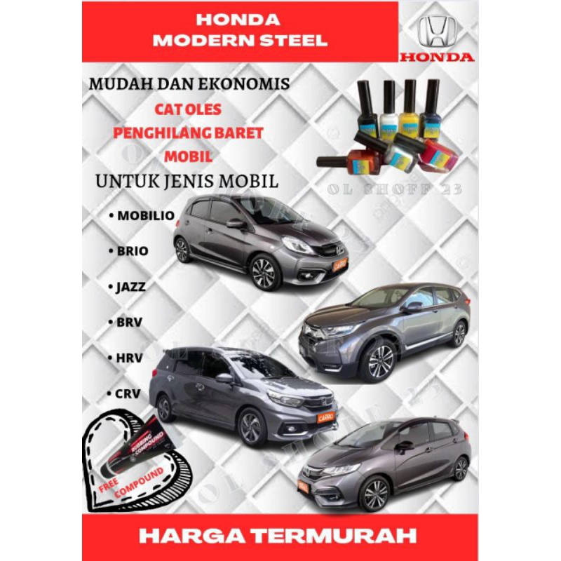 CAT OLES PENGHILANG BARET MOBIL HONDA MODERN STEEL MOBILIO,BRIO,JAZZ,BRV,HRV,CRV