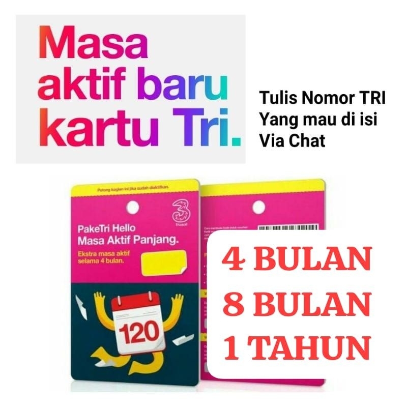 MASA AKTIF 3 | PERPANJANG MASA AKTIF TRI THREE 4 BULAN 8 BULAN 12 BULAN 1 TAHUN