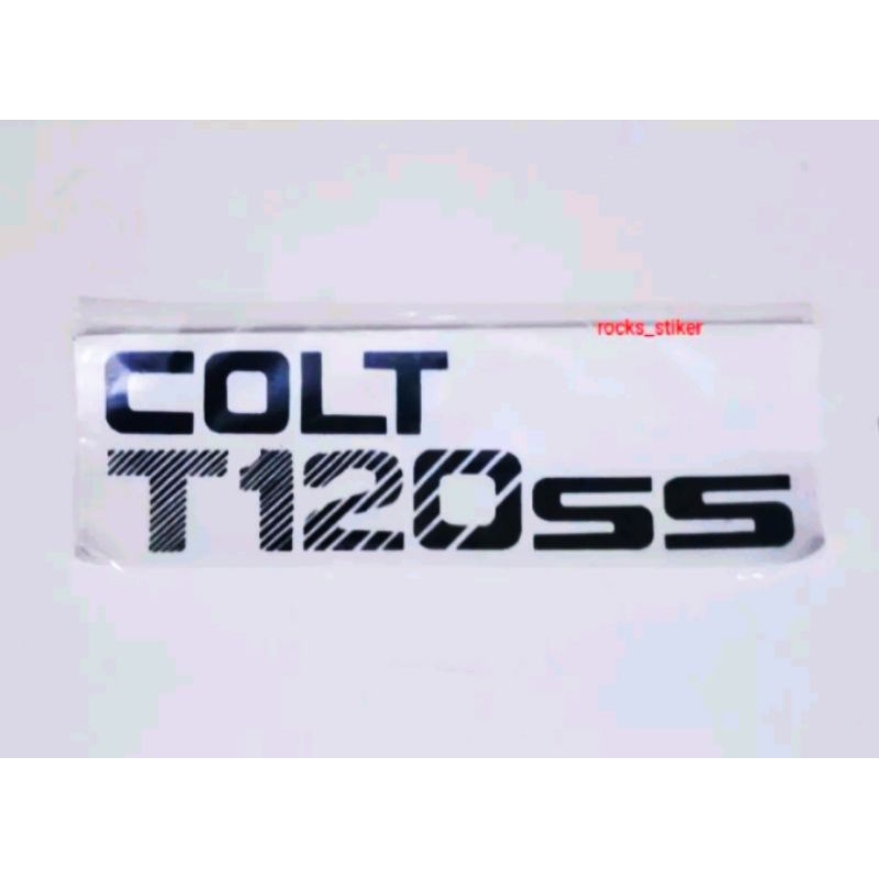 Stiker Tulisan Colt T120ss / Stiker Colt T120ss / stiker sticker mobil Colt / stiker mobil Colt t120