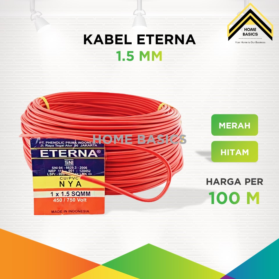 Kabel Listrik Eterna NYA 1.5 mm 100 Meter Tunggal / Kabel Eterna Roll