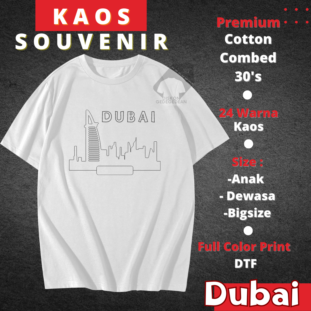 KAOS SOUVENIR OLEH OLEH NEGARA DUBAI - BAJU SOUVENIR OLEH OLEH NEGARA DUBAI - TSHIRT SOUVENIR OLEH O