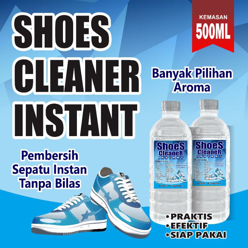 Cairan Pembersih Sepatu / Shoes Cleaner aneka aroma kemasan botol PET 500 ml