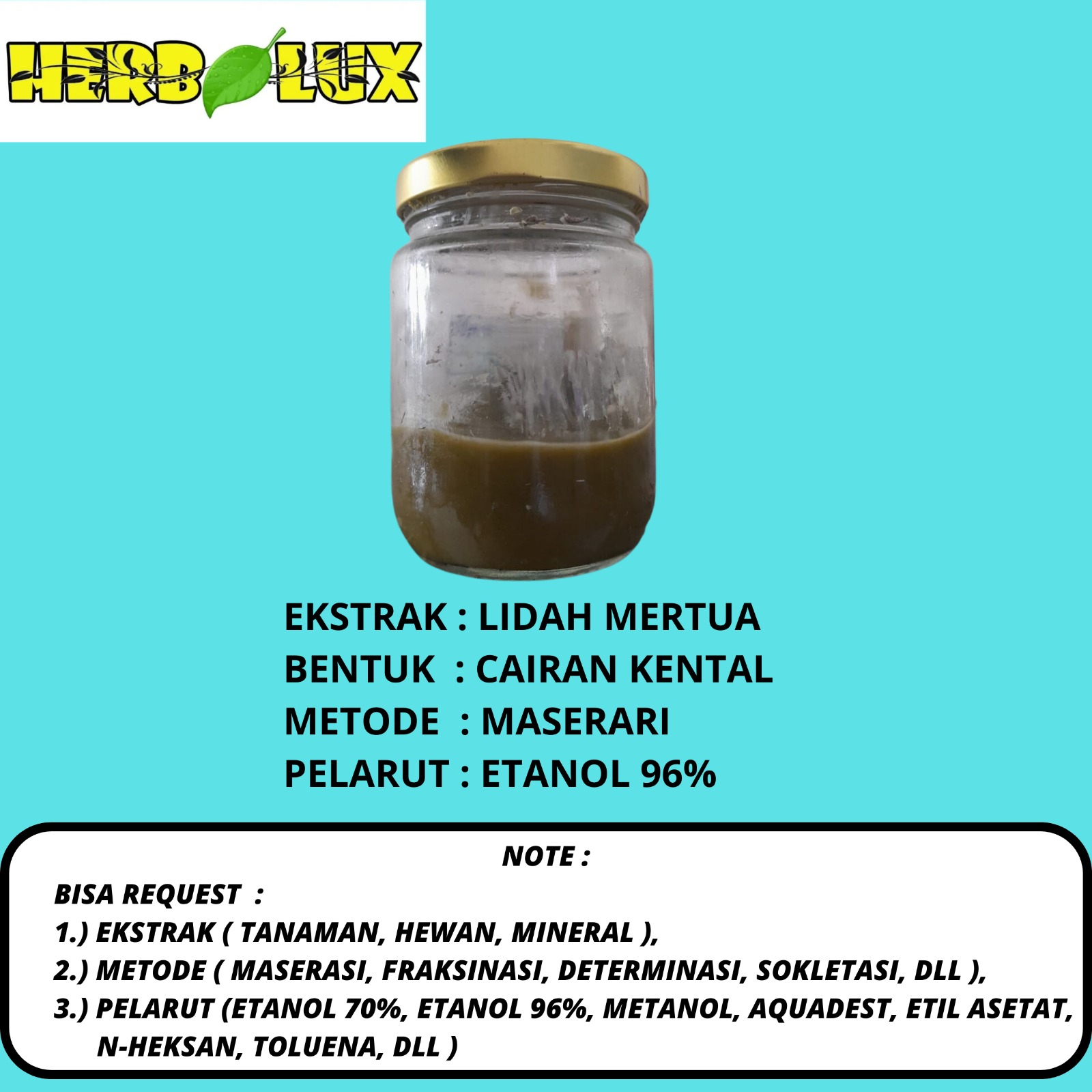 EKSTRAK LIDAH MERTUA FRAKSINASI 5 GRAM DAN 10 GRAM BEST QUALITY HERBALUX