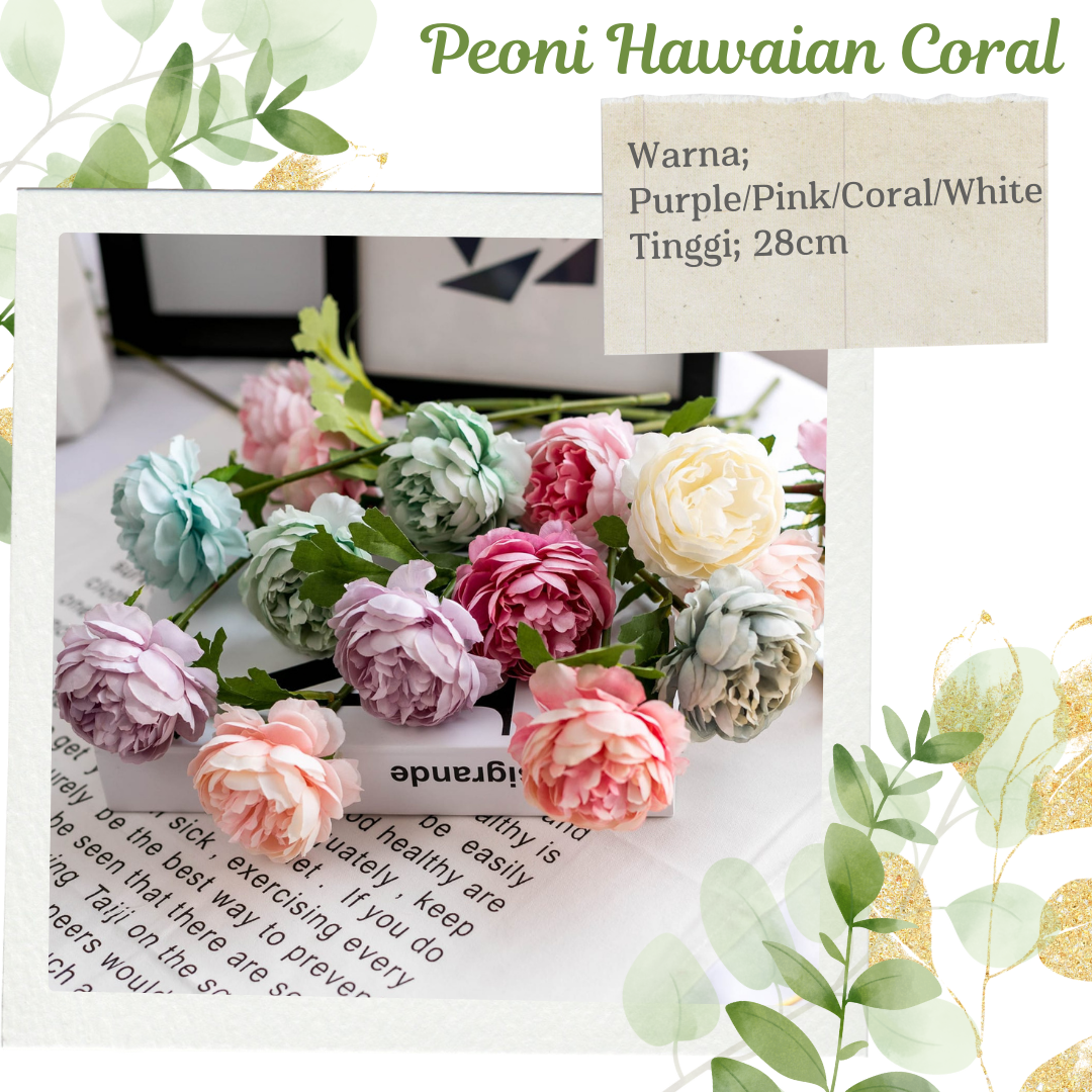 Bunga Artifisial Premium Bunga Peoni Hawaian Coral