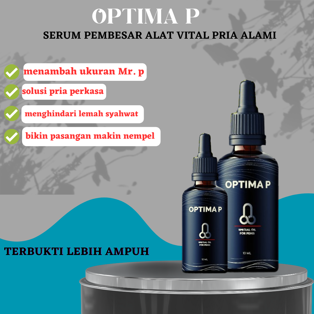 [PROMO!] OBAT KUAT ALAT VITAL OPTIMA P Pemanjang kelamin mr p besar kuat tahan lama penis pria perma