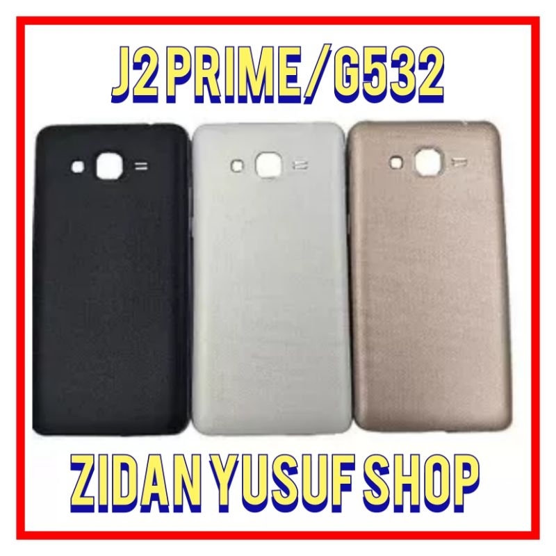 BACKDOOR BACK COVER CASING SAMSUNG GALAXY J2 PRIME / G532 TUTUP BELAKANG ORIGINAL