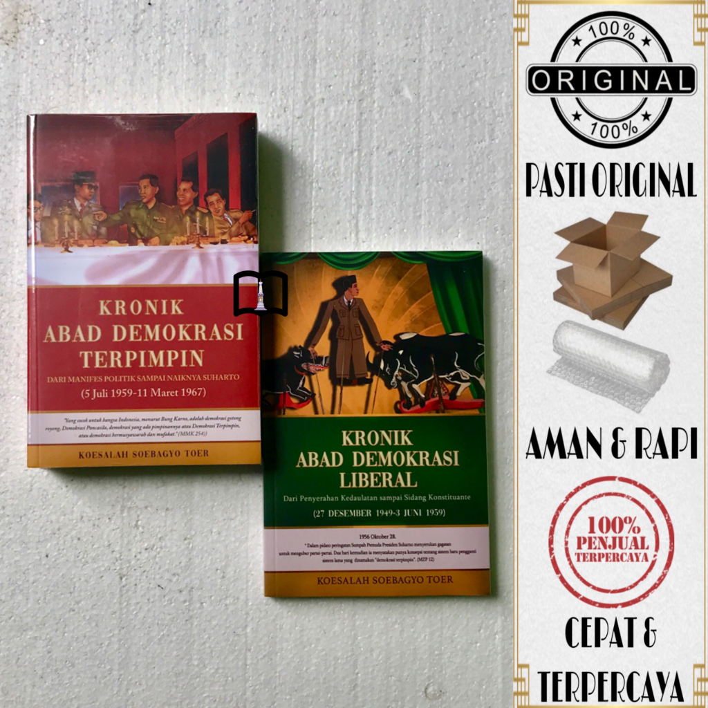 Paket Buku Kronik Abad Demokrasi - Demokrasi Liberal &  Demokrasi Terpimpin - Koesalah Soebagyo Toer