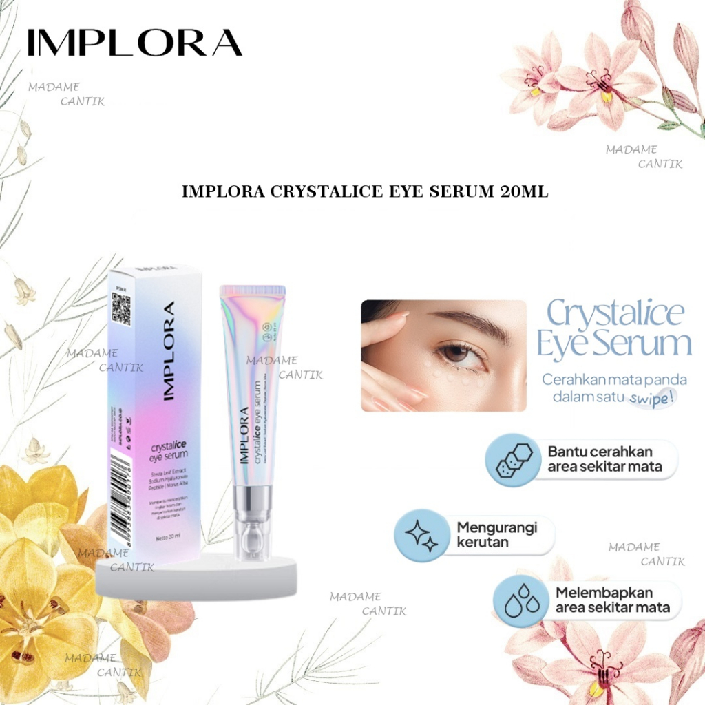 ✿ MADAME ✿ IMPLORA CRYSTALICE EYE SERUM SERUM MATA BPOM ORIGINAL