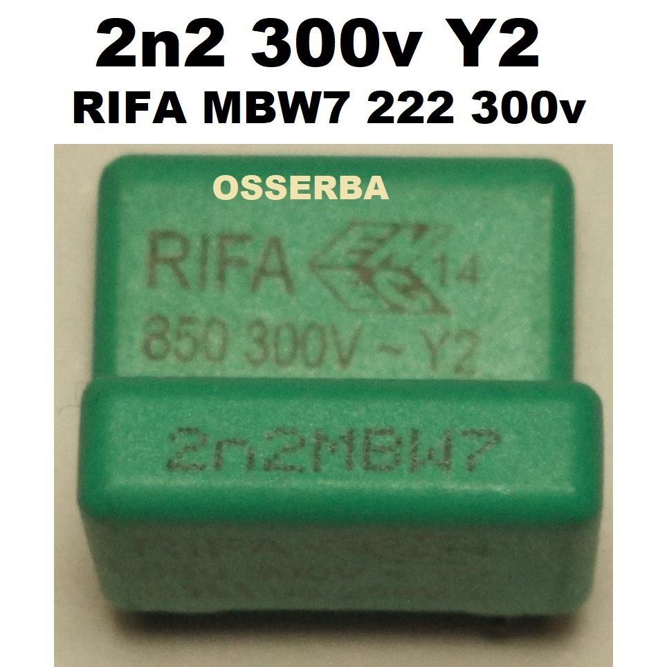 2n2 250V 300V-Y2 MBW7 RIFA 222 300v 2200pf