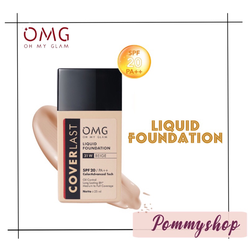 OMG Oh My Glam Coverlast Liquid Foundation SPF 20 PA++ 25ml | Alas Bedak