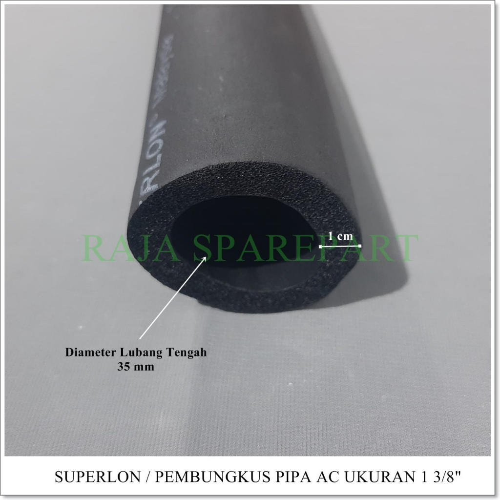 Pembungkus Pipa AC Ukuran 1 3/8&quot; / Superlon 1 3/8&quot; / Pipe Insulation 1 3/8&quot;