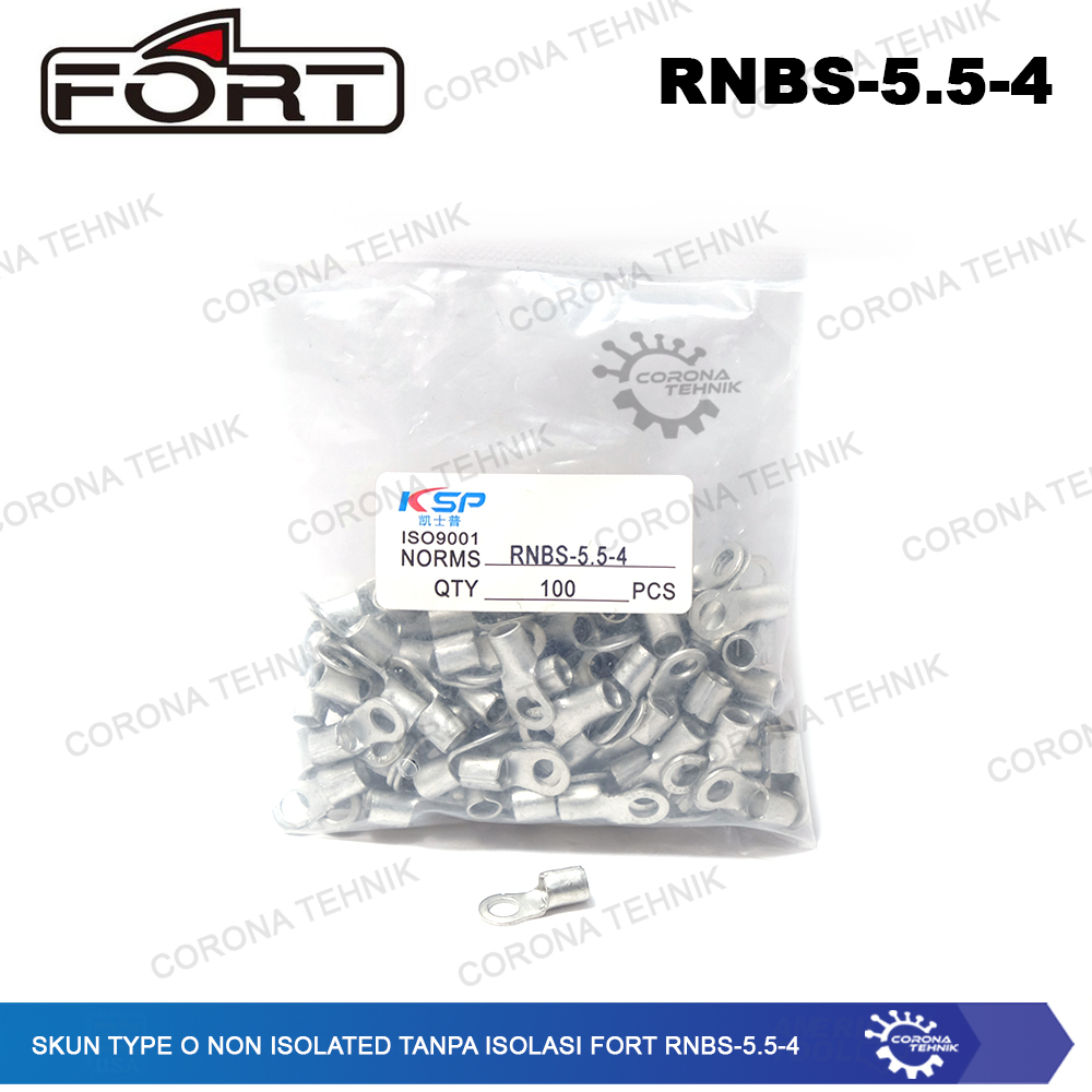 For Cable 4-6 mm Skun Type O Non Isolated Tanpa Isolasi FORT RNBS-5.5-4