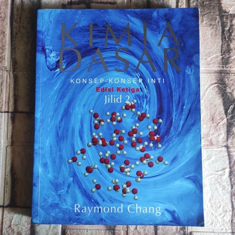 (ori) buku kimia dasar konsep-konsep inti jilid 2 raymond chang