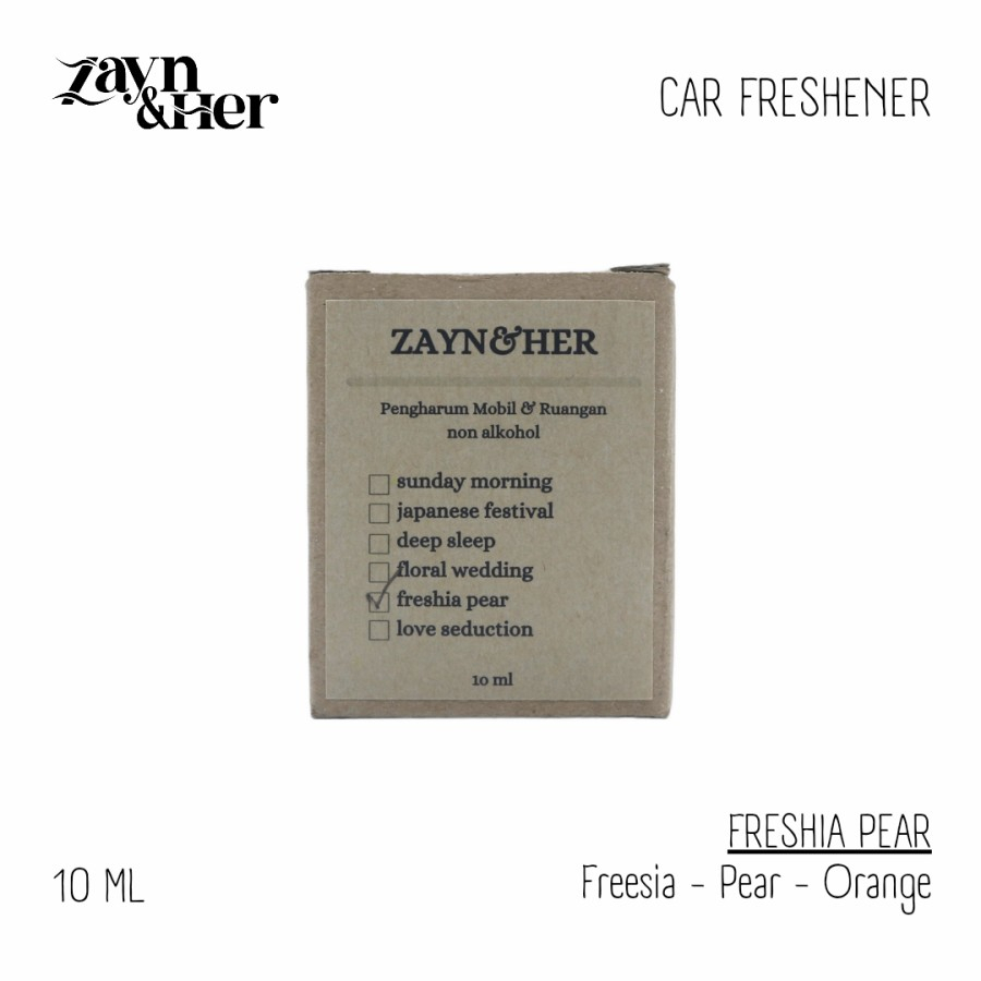 ZAYN &amp; HER Car Freshener | Pengharum Mobil 10 ML - Freshia Pear