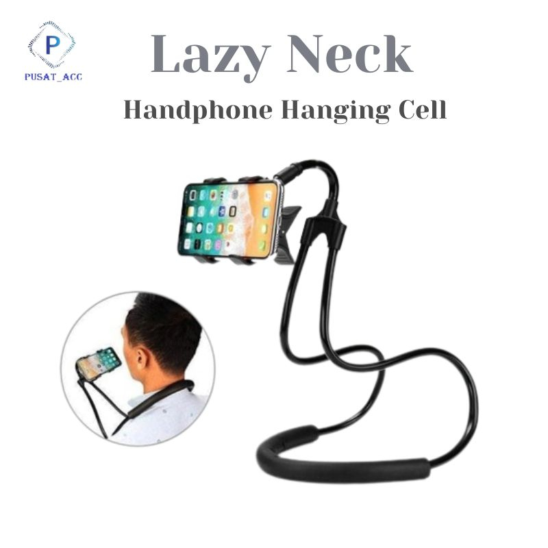 Lazy Neck Phone Holder Multifungsi