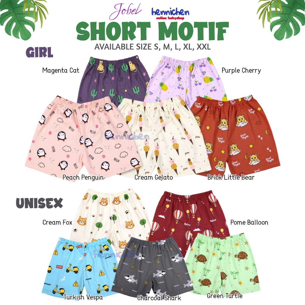 MOTIF BARU 1 PCS JOBEL SHORT MOTIF UNISEX / SHORT MOTIF GIRL CELANA ANAK CELANA PENDEK ANAK MURAH ADEM NYAMAN 1-6 TAHUN PART 2