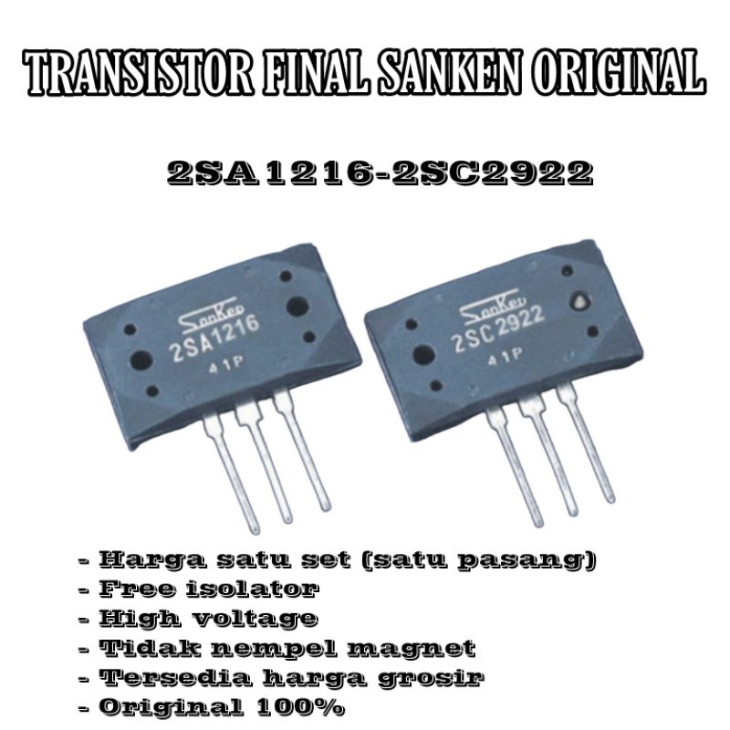 TRANSISTOR FINAL SANKEN 2SA1216 2SC2922 / TR FINAL SANKEN ORIGINAL