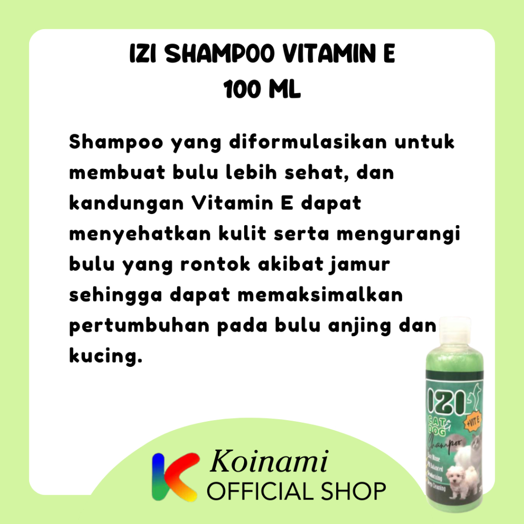 IZI SHAMPO + VITAMIN E 100 ML / SHAMPO KUCING ANJING / TALI MAS