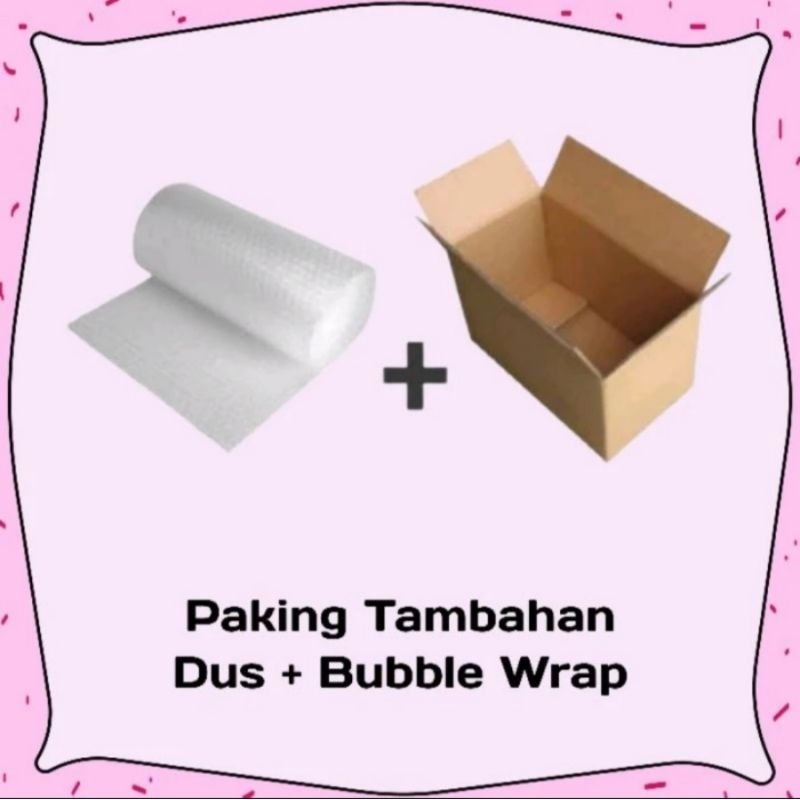 

Tambahan Packing Bubble wrap Dus