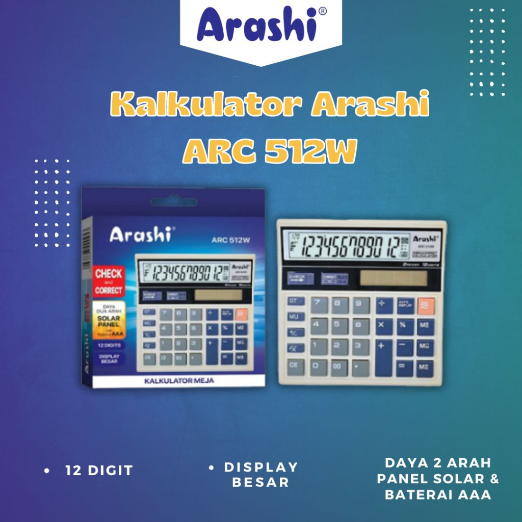 

ARASHI KALKULATOR 12 DIGIT ~ CALCULATOR DEKSTOP