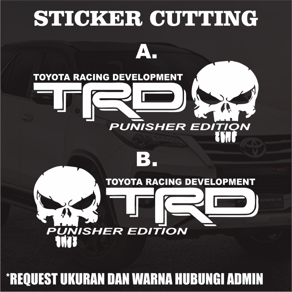 Stiker Cutting TRD Toyota Racing Development Punisher Edition / Stiker Cutting