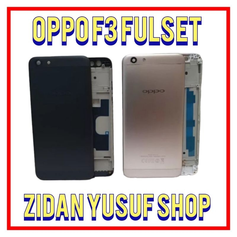 FRAME + BACKDOOR OPPO F3 KESING CASING FULLSET ORIGINAL