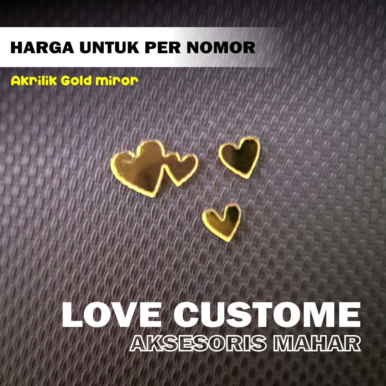 LOVE CUSTOM AKRILIK MIROR GOLD AKSESORIS HIASAN MAHAR