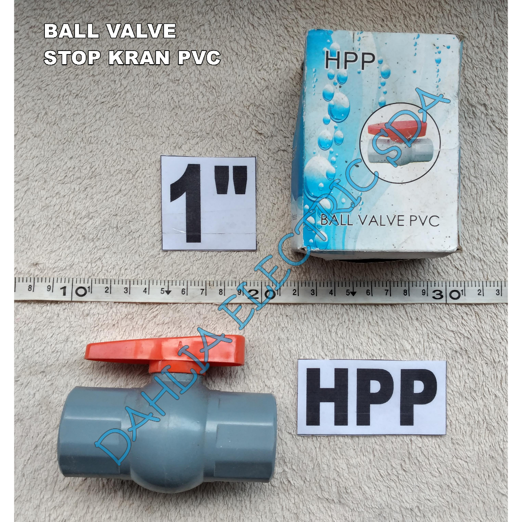 BALL VALVE / STOP KRAN PVC 1 INCH HPP