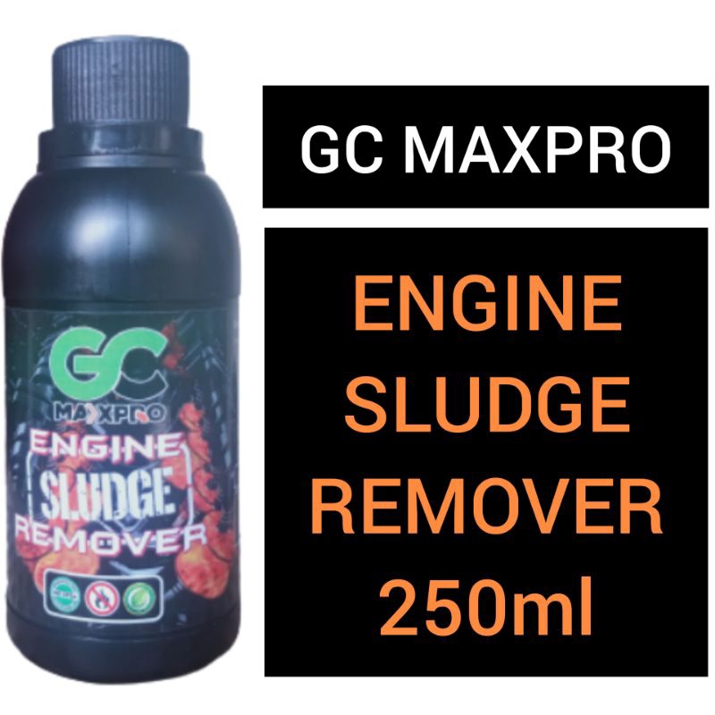 GC Maxpro Engine Sludge Remover 250ml Cairan Perontok Kerak Oli Mesin Yang Sudah Mengeras