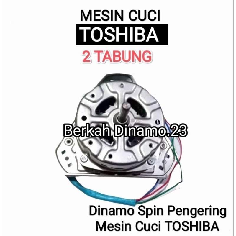 Dinamo Pengering Mesin Cuci TOSHIBA Spin Motor Pengering Toshiba 2 Tabung