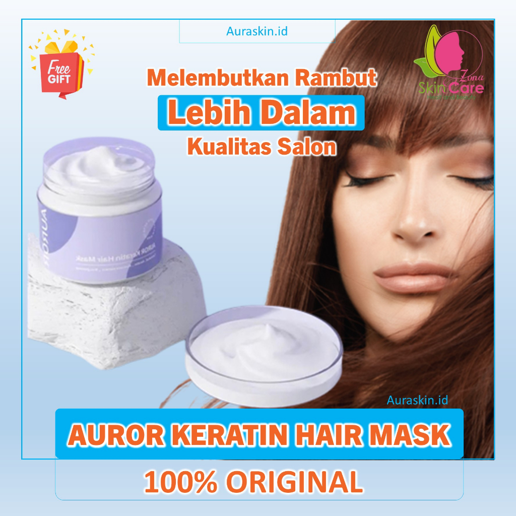 Original Auror Keratin Hair Mask BPOM / Keratin Hair Treatment Rambut Lurus Melembutkan Dan Memperba