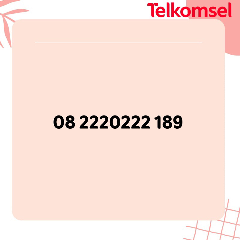 Nomor Cantik Telkomsel 2220222 189