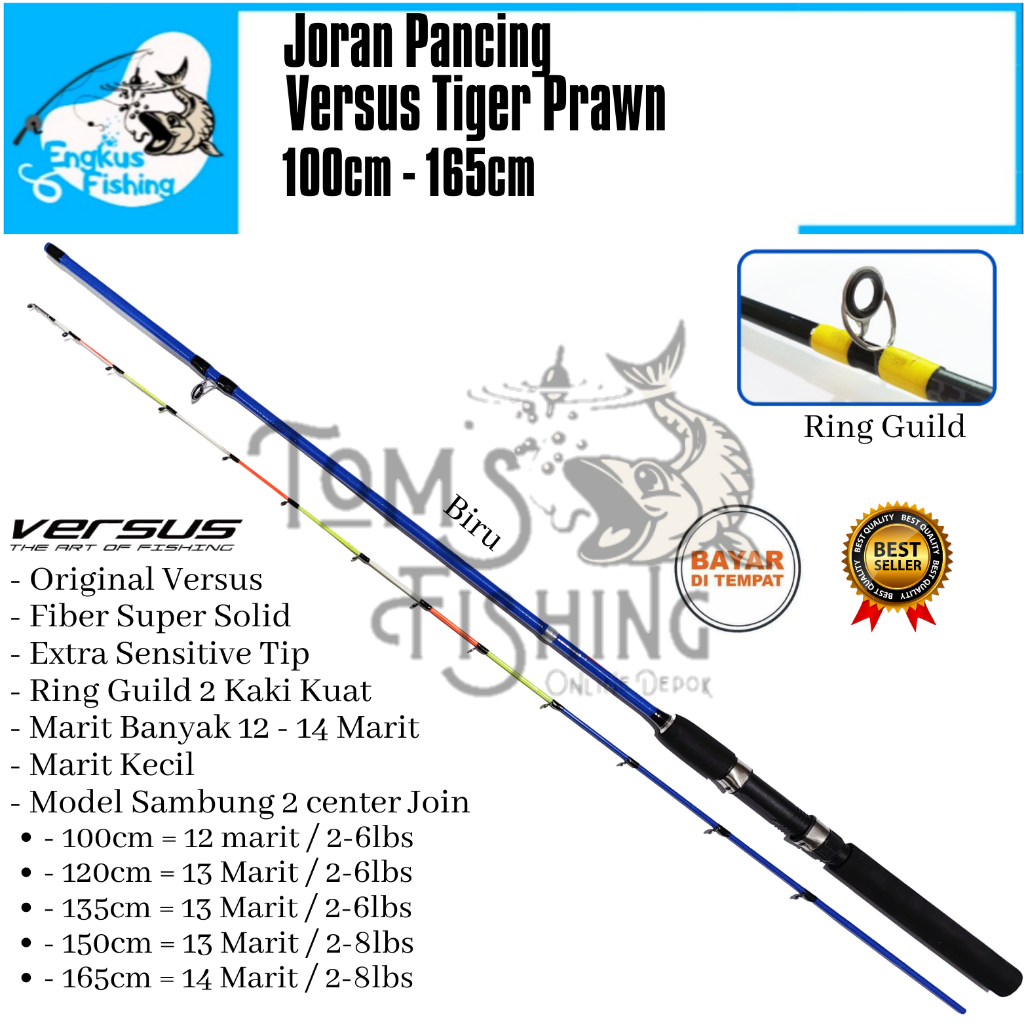 Joran Pancing Versus Tiger Prawn 100cm - 165cm (2-8lbs) Banyak Marit - Engkus Fishing