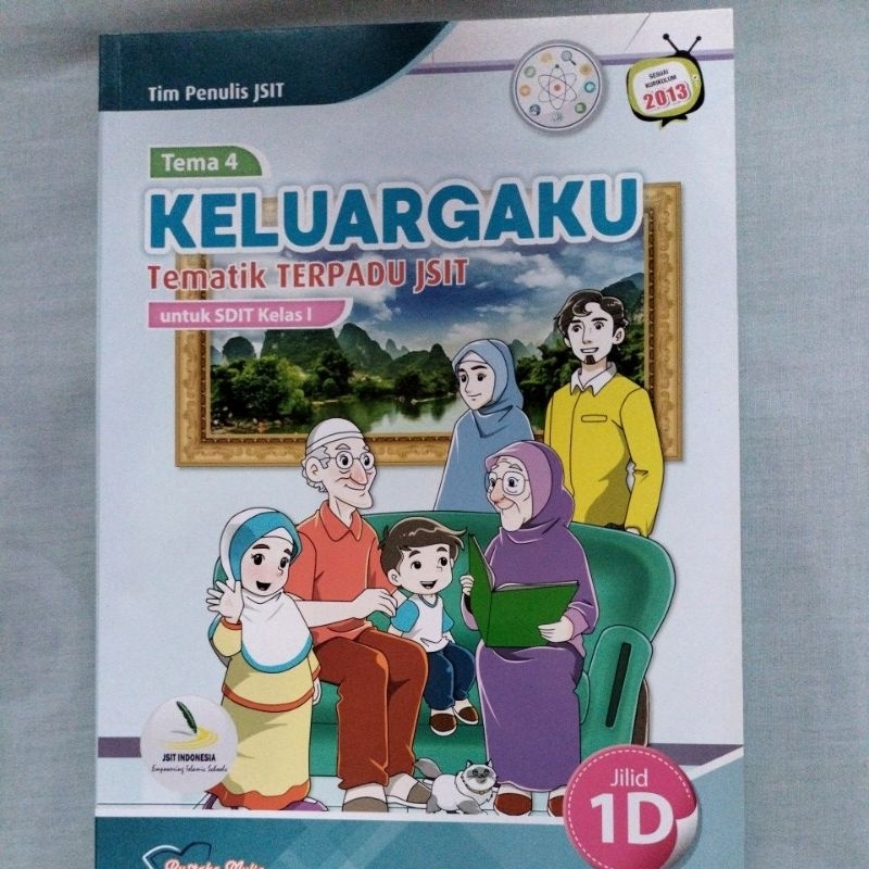 Tematik SDIT kelas 1 tema 4 Jilid 1D, Tematik Terpadu JSIT, Pustaka Mulia