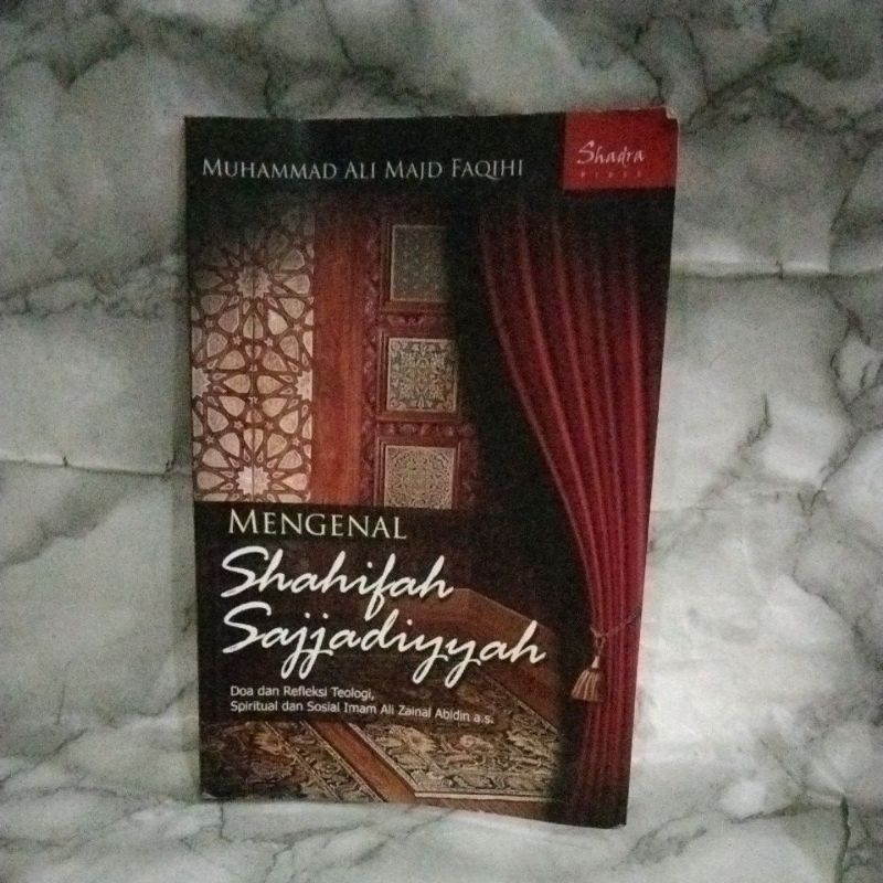 MENGENAL SHAHIFAH SAJJADIYYAH (MUHAMMAD ALI MAJD FAQIHI)