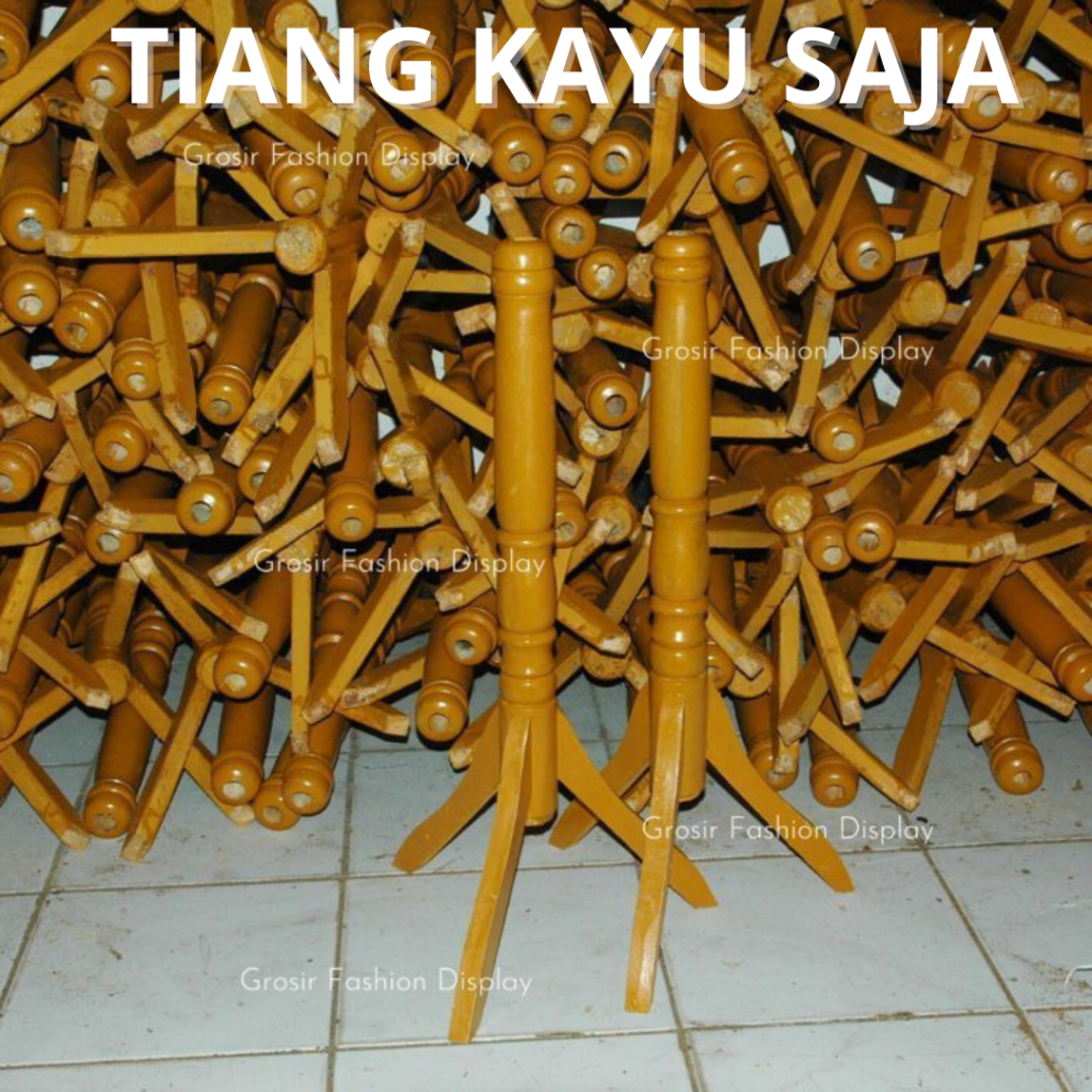 Tiang Penyangga Manekin / Besi Kaki Kayu Patung Manekin / Standing Patung Manekin (BH)