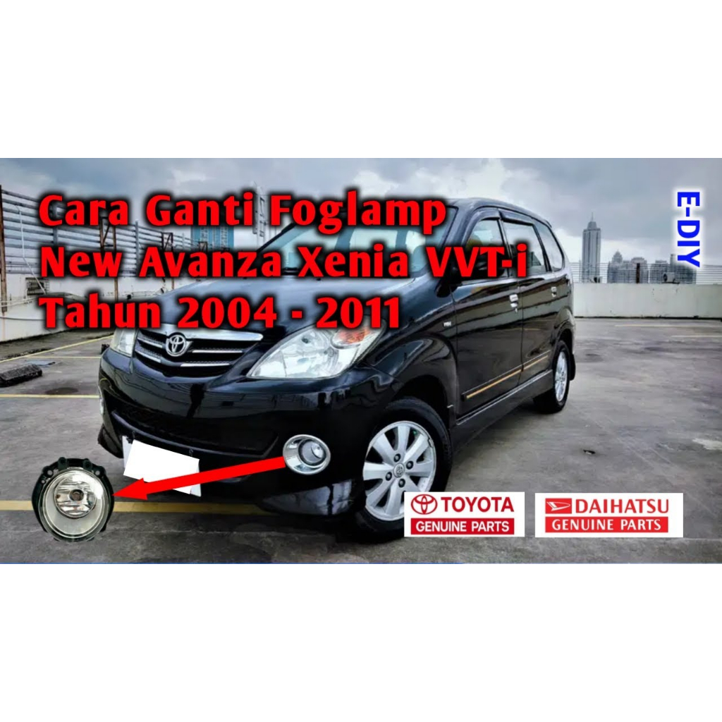 FOGLAMP AVANZA/XENIA VVTI