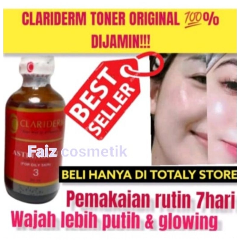 (Gratis/Free Kapas Cantik)Totaly Store Toner Clariderm  Asli Original 100% Philipina Asli Cairanya.