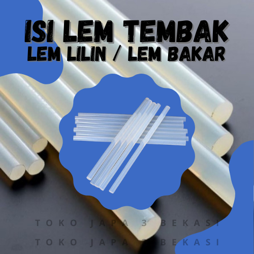 

LEM LILIN/ISI LEM TEMBAK/LEM BAKAR