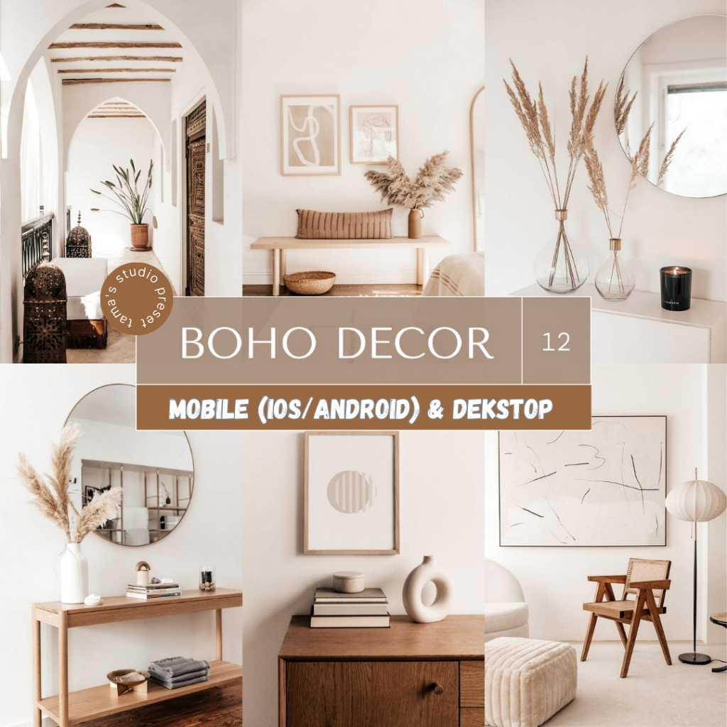 Boho Decor 12 Mobile(IOS/Android) &amp; Desktop Presets