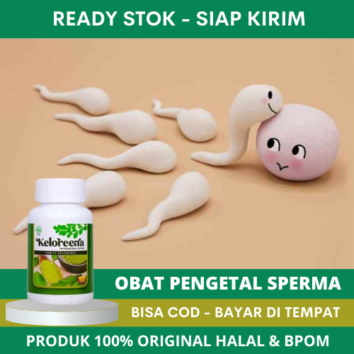 Obat Pengental Sperma, Obat Penyubur Sperma, Obat Sperma Encer, Obat Katup Mani Bocor, Obat Sperma K