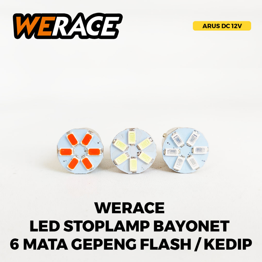 [WERACE] LAMPU LED STOP 6 MATA GEPENG FLASHING BAYONET