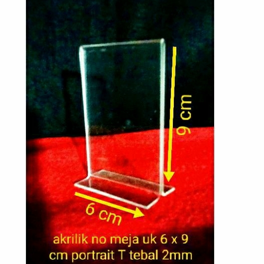 

akrilik no meja uk 6 x 9 cm potrait T tebal 2 mm