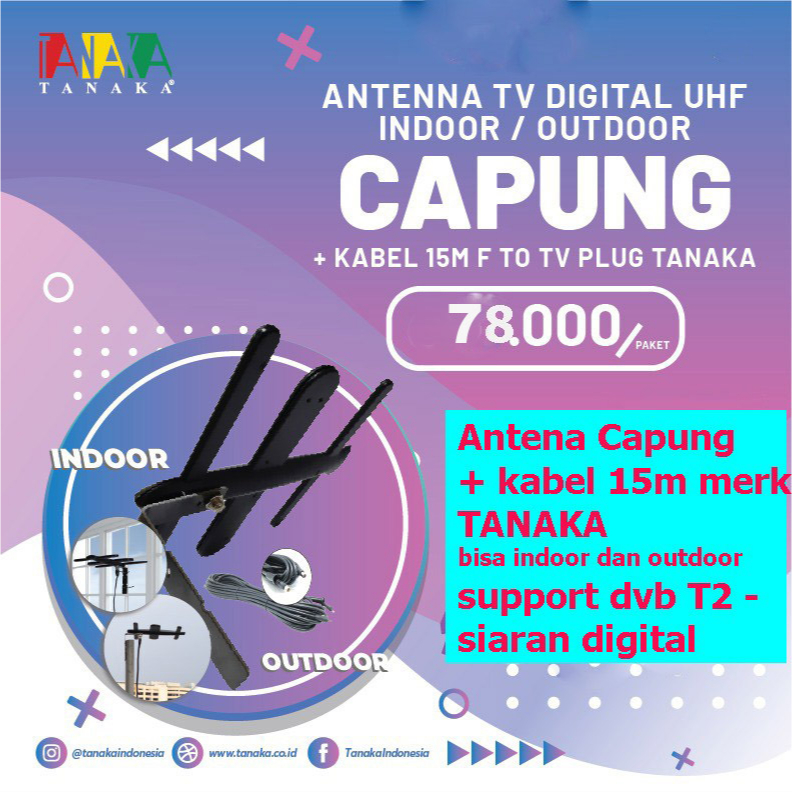 ANTENA TV DIGITAL TANAKA MODEL CAPUNG + 15m HIGH GAIN (INDOOR/OUTDOOR)