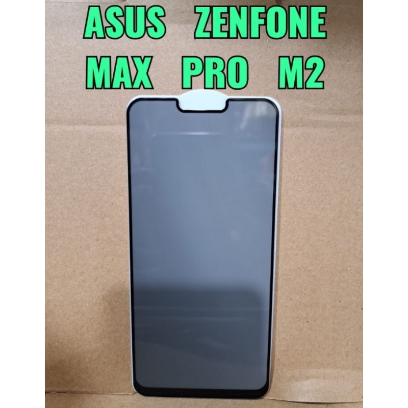 Temper Kaca Spy Tempered Glass Asus Zenfone Max Pro M2 , Terang Cell ATS , Beli Setuju , No Complain Dll , Tempered Glass Physical Rein Forcement Technology No Broken Edge TgGlass Screen Protector Glass Temper Tg Privacy Anti-Spy Pengaman Layar Depan