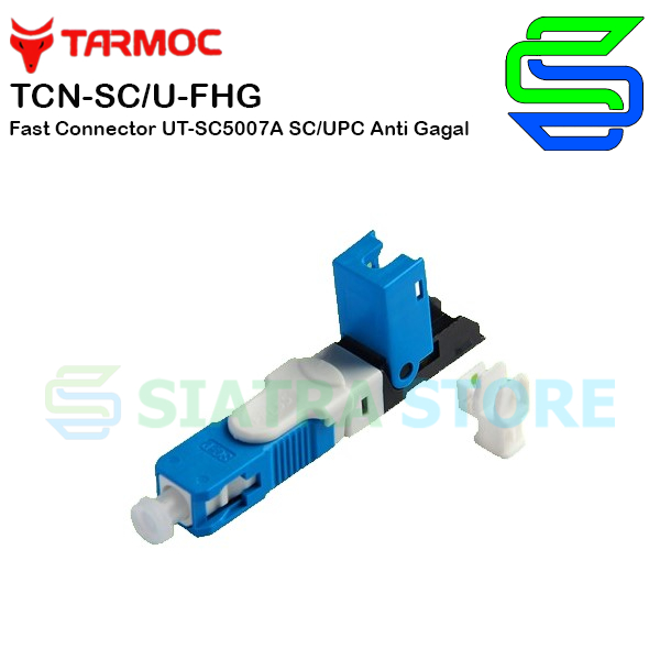 Tarmoc TCN-SC/U-FHG | FAST CONNECTOR UT-SC5007A SC/UPC Anti Gagal 1Pcs