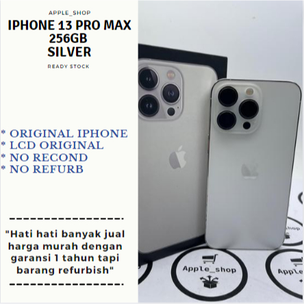 iphone 13 pro max 256gb silver Lcd Original Mulus Original Bukan Refurbish / Rekondisi